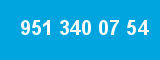 951 340 07 54